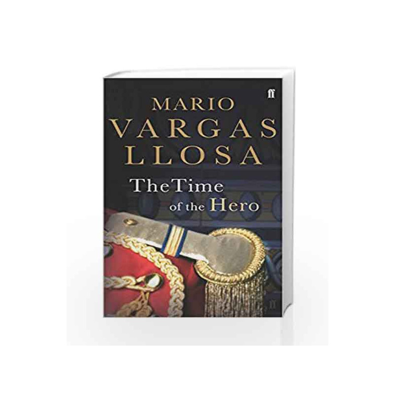 The Time of the Hero by Llosa, Mario Vargas Book-9780571173204