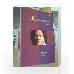 U.G.Krishnamurti: A Life by Bhatt, Mahesh Book-9780141008097