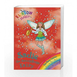 Rainbow Magic: The Music Fairies: 70: Sadie the Saxophone Fairy by MEADOWS DAISY Book-9781408300329
