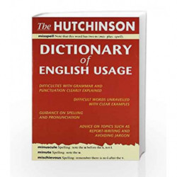The Hutchinson dicctionary of English Usage by Hutchinson Book-9780753720080