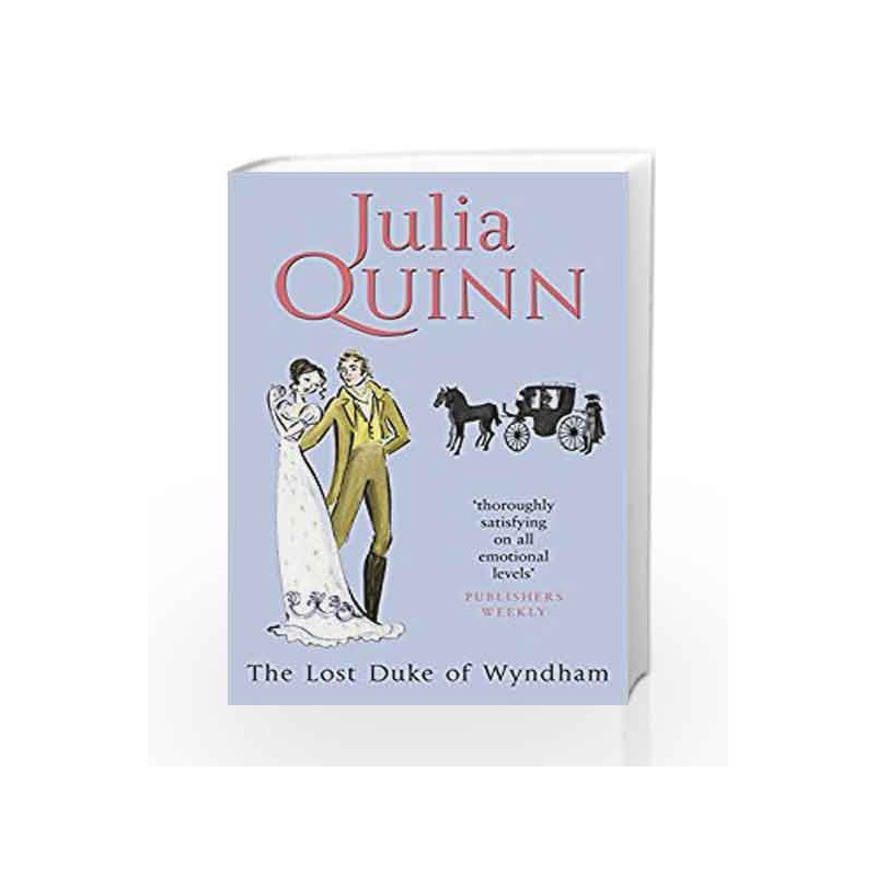 The Lost Duke Of Wyndham: Number 1 in series (Two Dukes of Wyndham) by QUINN JULIA Book-9780749937935