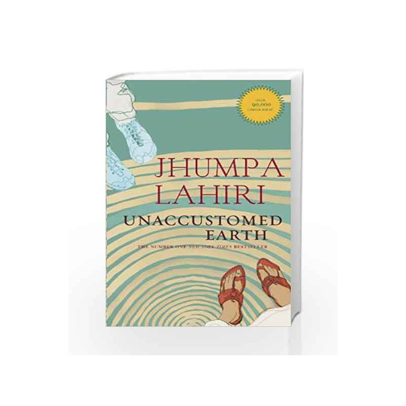 Unaccustomed Earth by LAHIRI JHUMPA Book-9788184000603