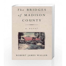 The Bridges Of Madison County by WALLER ROBERT JAMES Book-9780099421344