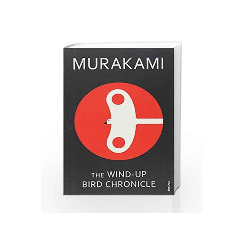 The Wind-Up Bird Chronicle by MURAKAMI HARUKI Book-9780099448792