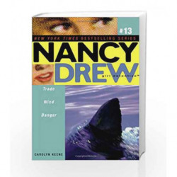 Trade Wind Danger (Nancy Drew (All New) Girl Detective) by Keene, Carolyn Book-9780689876417