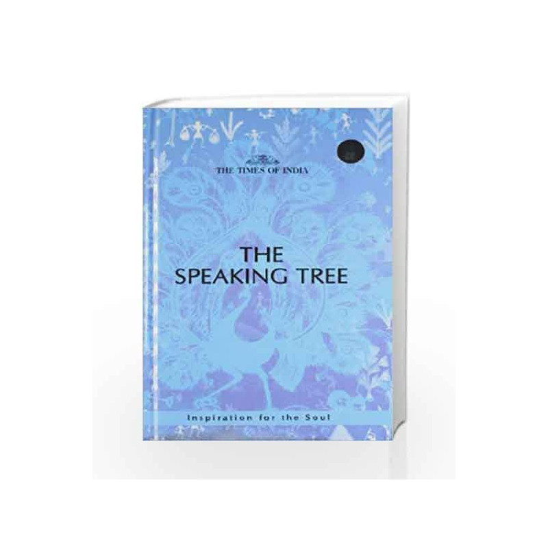The Speaking Tree - Inspiration for the Soul by Times Book-9788189906696