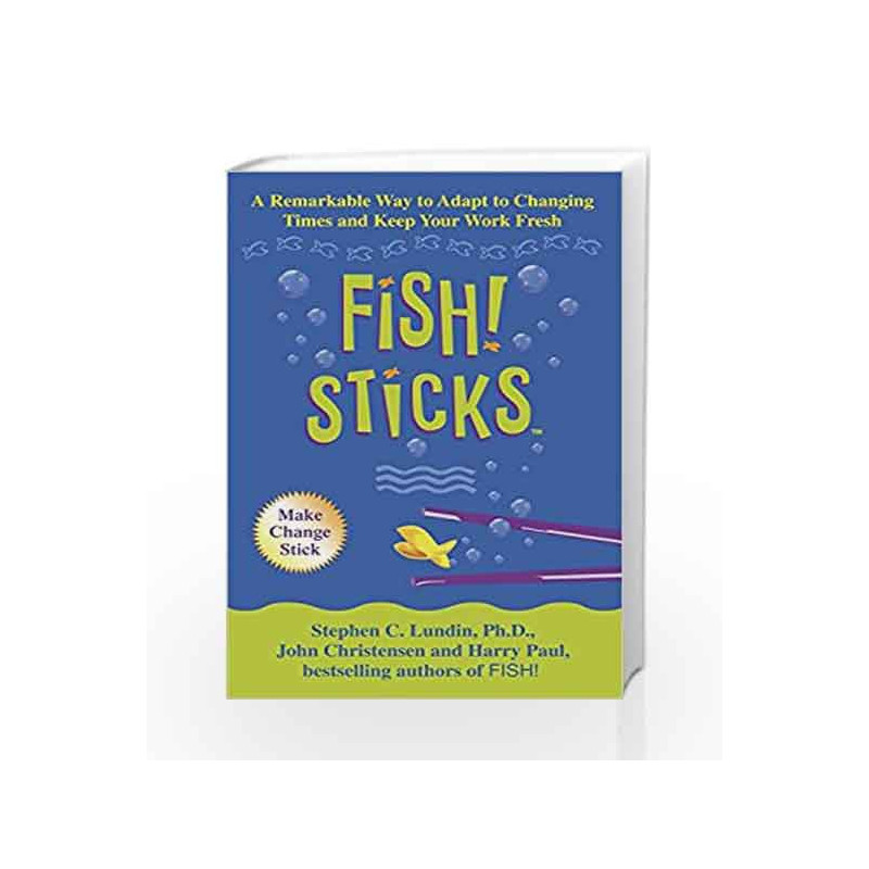 Fish! Sticks by Stephen C. Lundin Book-9780340826454