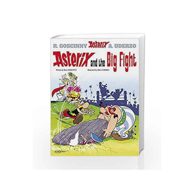 Asterix and the Big Fight: Album 7 by Albert Uderzo Book-9780752866178