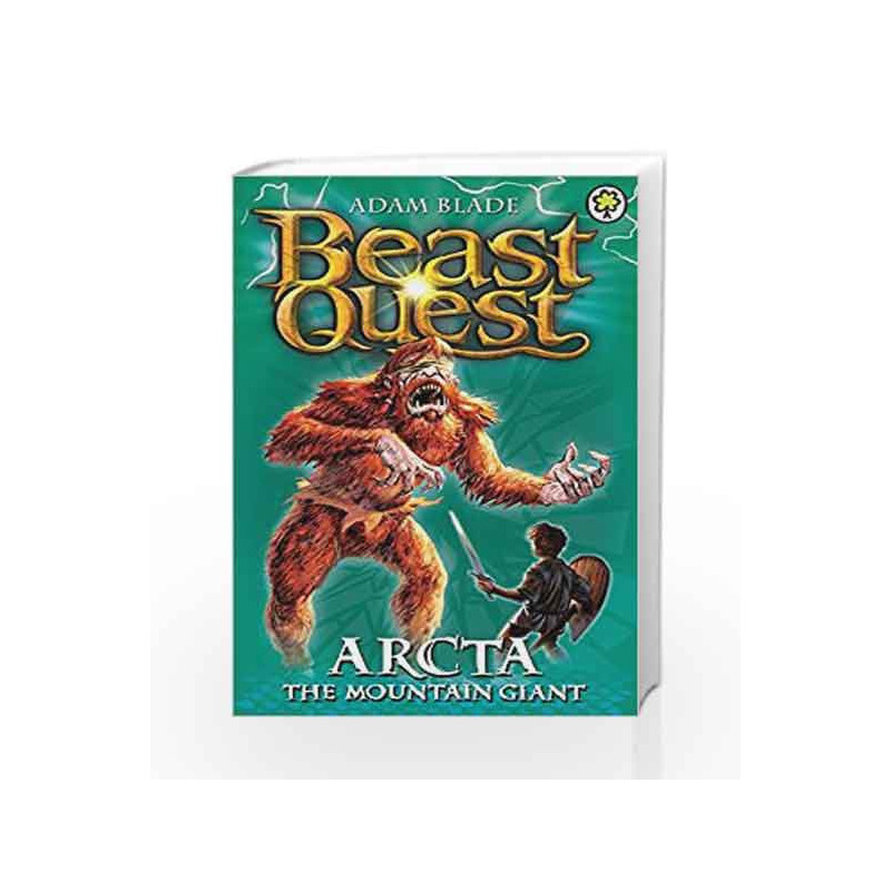 Arcta the Mountain Giant: Series 1 Book 3 (Beast Quest) by Adam Blade Book-9781846164842