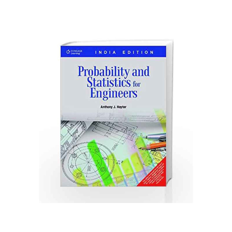 Probability and Statistics for Engineers by Anthony J. Hayter Book-9788131512784