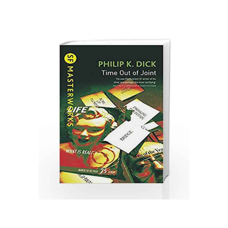 Time Out Of Joint (S.F. Masterworks) by Philip K. Dick Book-9780575074583