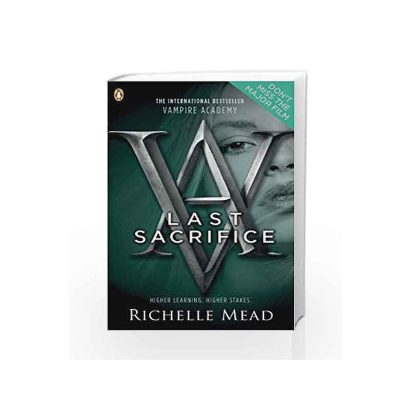 Vampire Academy - Book 6: Last Sacrifice by Richelle Mead Book-9780141331881