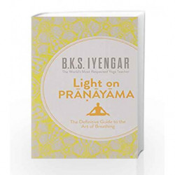 Light on Pranayama by Iyengar, BKS Book-9788172235413