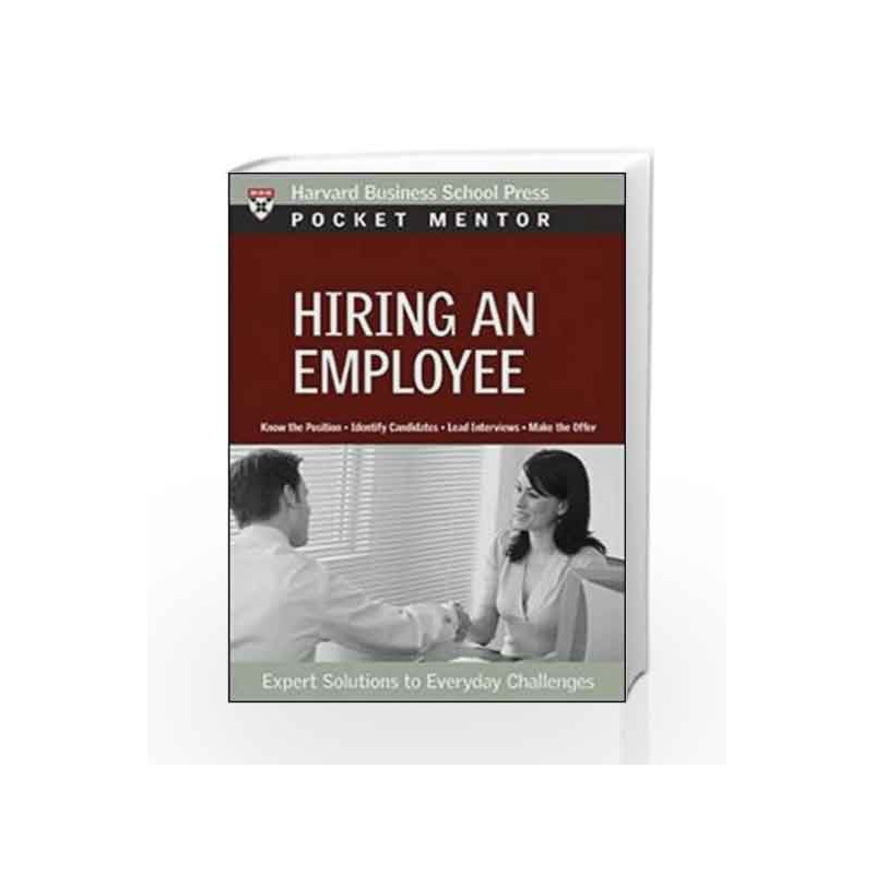 Hiring an Employee (Harvard Pocket Mentor) by NA Book-9781422125823
