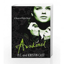 Awakened: Number 8 in series (House of Night) by Kristin Cast Book-9781905654857