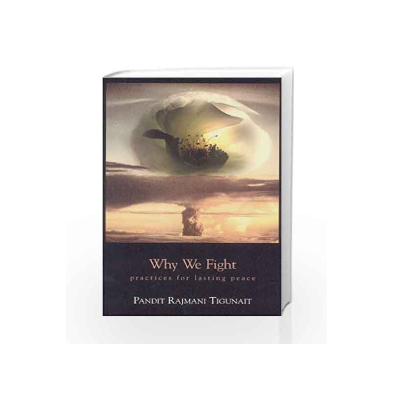 Why We Fight by TIGUNAIT RAJMANI PANDIT Book-9780893892357