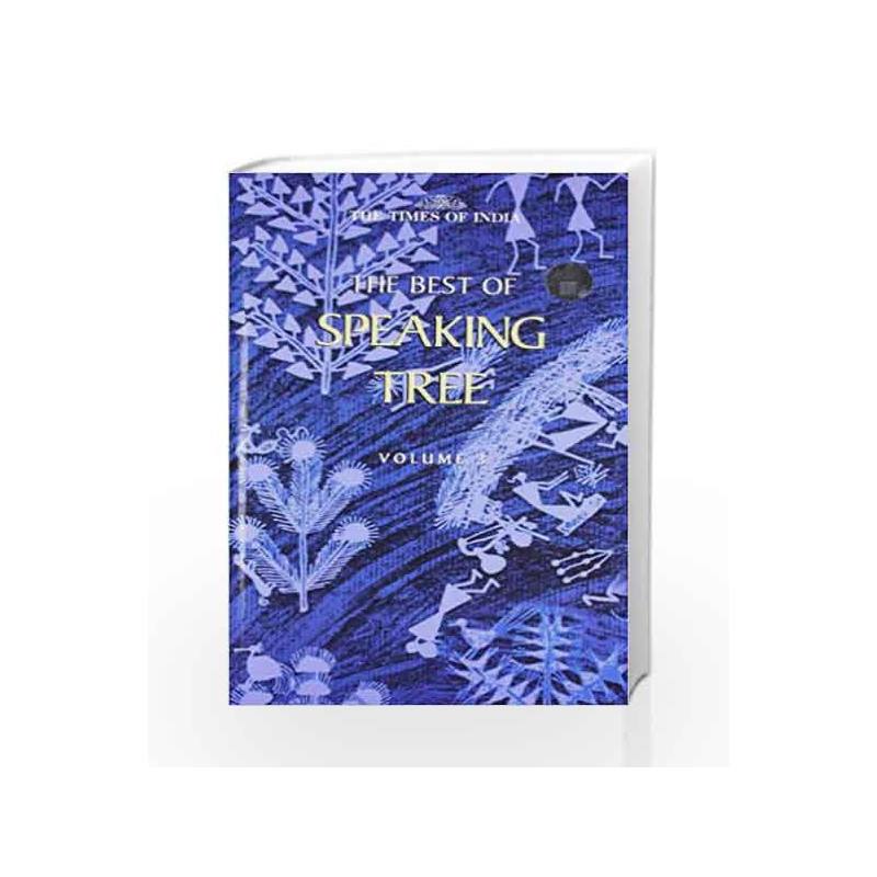 The Best of Speaking Tree: v. 3 by Times of India Book-9789380942087