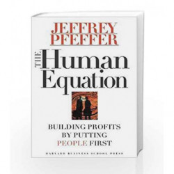 Human Equation: Building Profits by Putting People First by PFEFFER Book-9780875848419