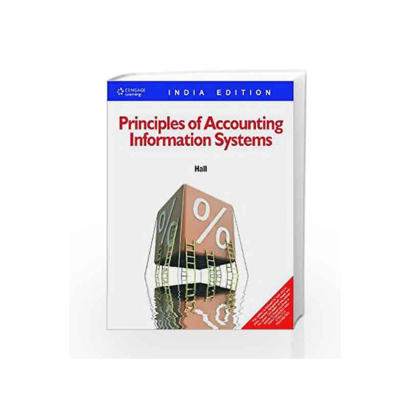 Principles of Accounting Information Systems by James A. Hall Book-9788131514313
