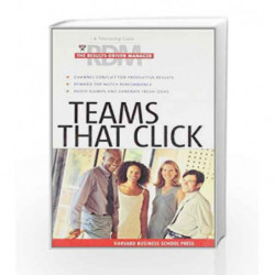 Teams That Click: The Results-Driven Manager Series (Harvard Results Driven Manager) by NA Book-9781591393504