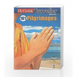 101 Pilgrimages by Outlook Publishing India Pvt Ltd Book-9788189449032