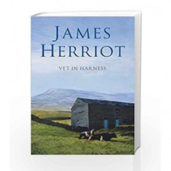 The Complete James Herriot: Vet in a Harness - 4 by Herriot, James Book-9780330443562