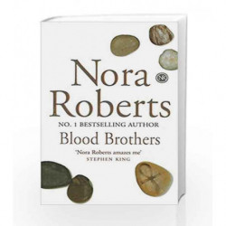 Blood Brothers: Number 1 in series (Sign of Seven Trilogy) by Roberts, Nora Book-9780749938437