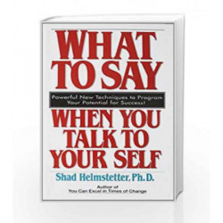 What to Say When You Talk to Your Self by HELMSTTER SHAD Book-9780671708825