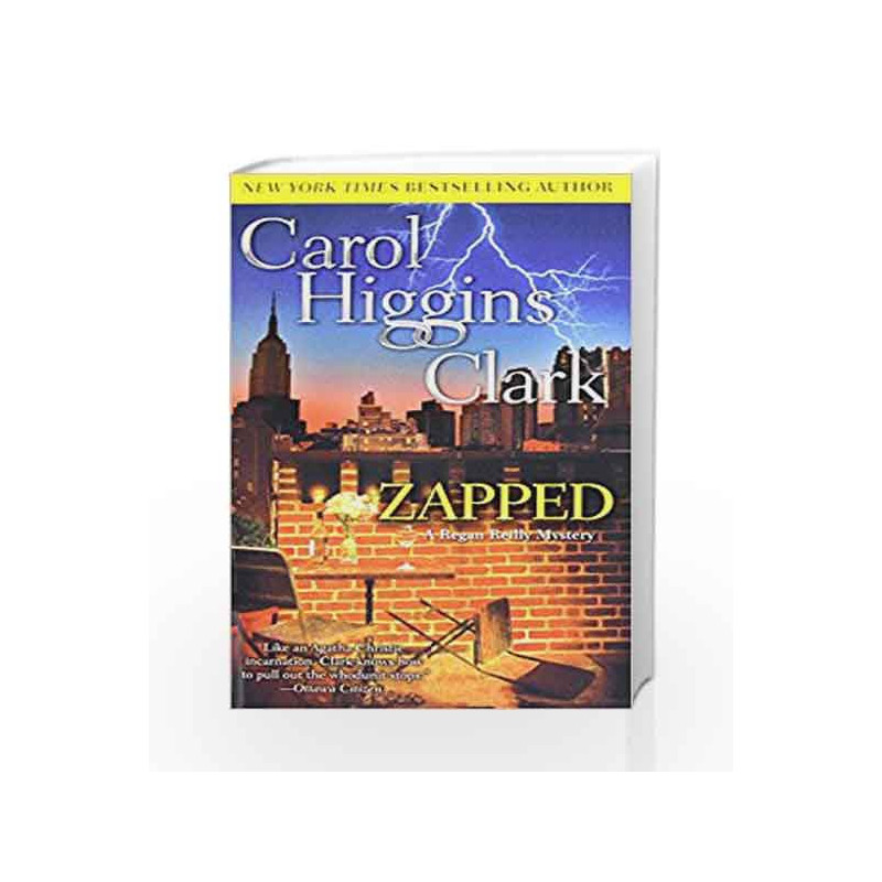 Zapped: A Regan Reilly Mystery by CLARK CAROL HIGGINS Book-9781416563822