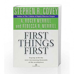 First Things First by Covey, Stephen R Book-9780743468596