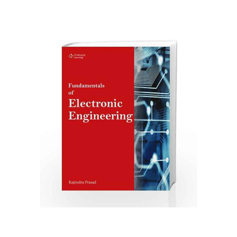 Fundamentals of Electronic Engineering by  Book-9788131515457