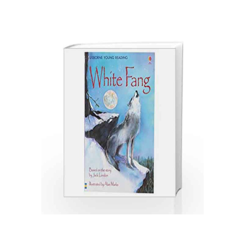 White Fang - Level 3 (Usborne Young Reading) by Scholastic Book-9781409504573