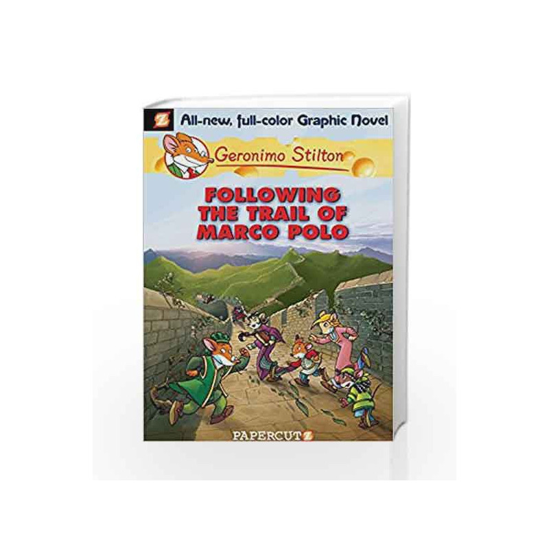 Following the Trail of Marco Polo: Graphic Novels - 04 (Geronimo Stilton) by STILTON GERONIMO Book-9781597072052