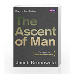The Ascent Of Man by Bronowski, Jacob Book-9781849901154