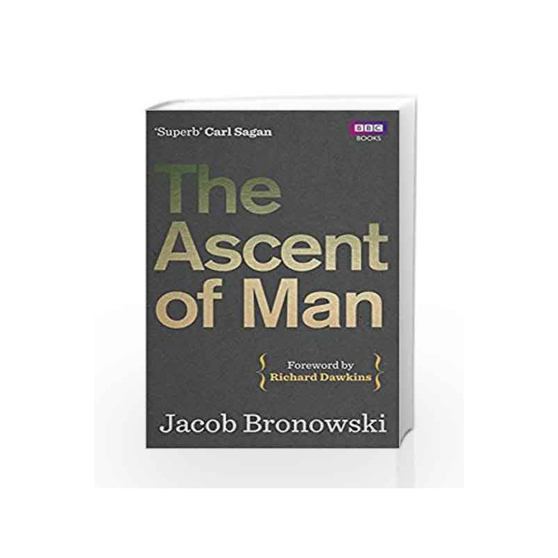 The Ascent Of Man by Bronowski, Jacob Book-9781849901154