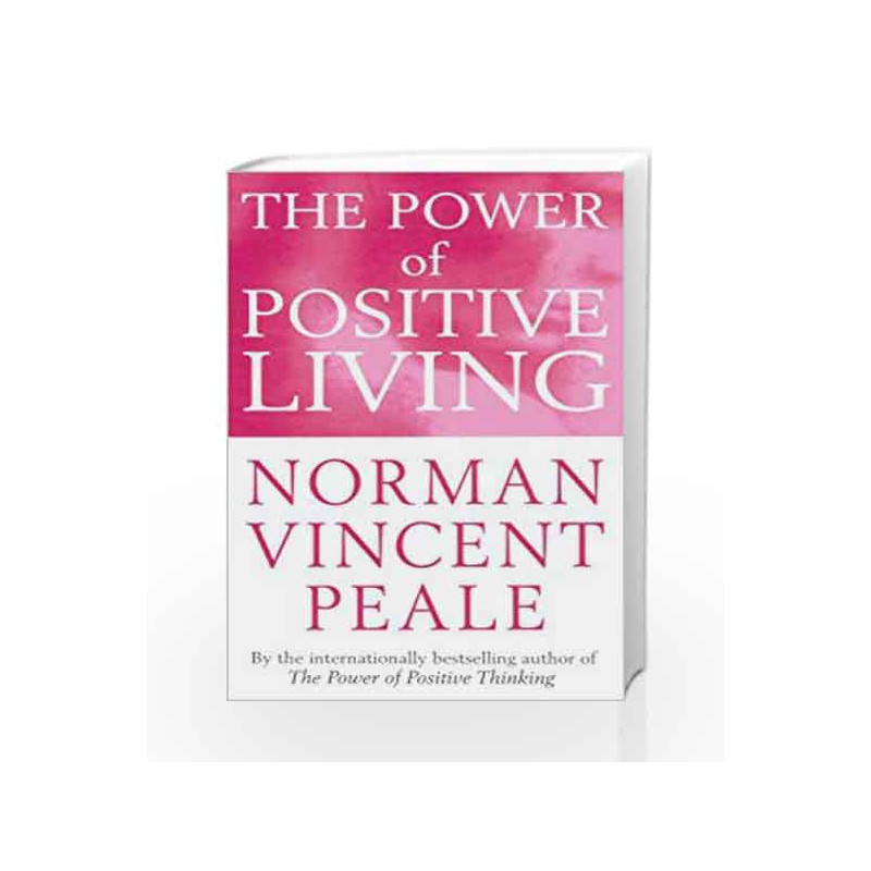 Power of Positive Living by PEALE VINCENT N Book-9780091906429