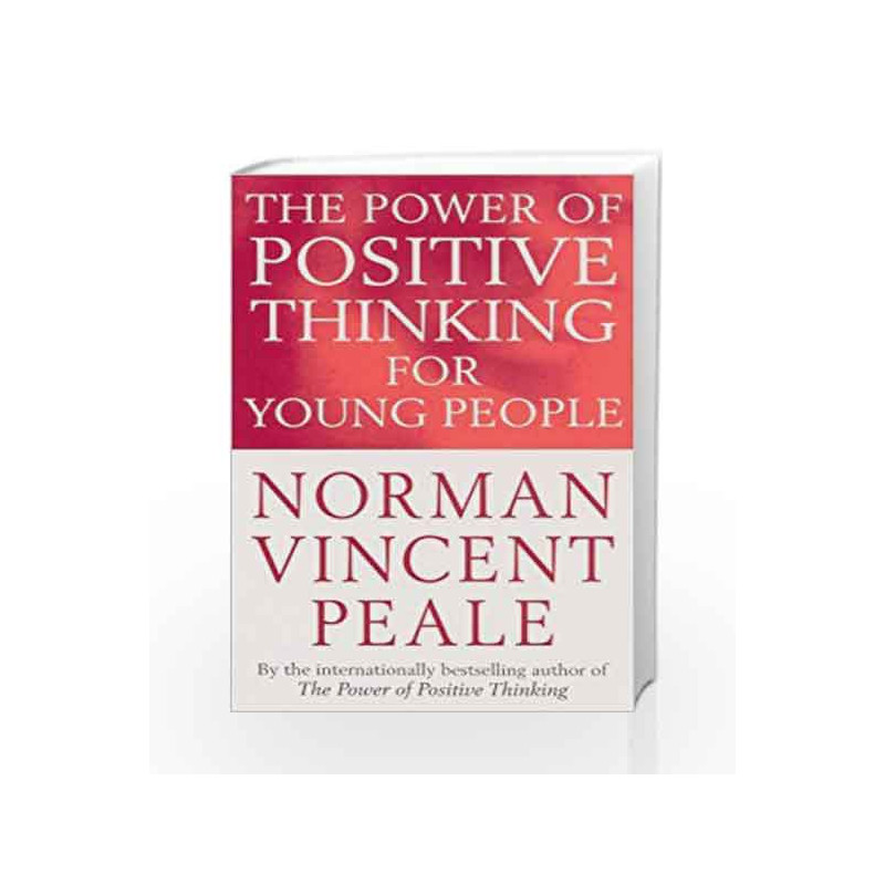 The Power of Positive Thinking for Young People by PEALE VINCENT N Book-9781400009343