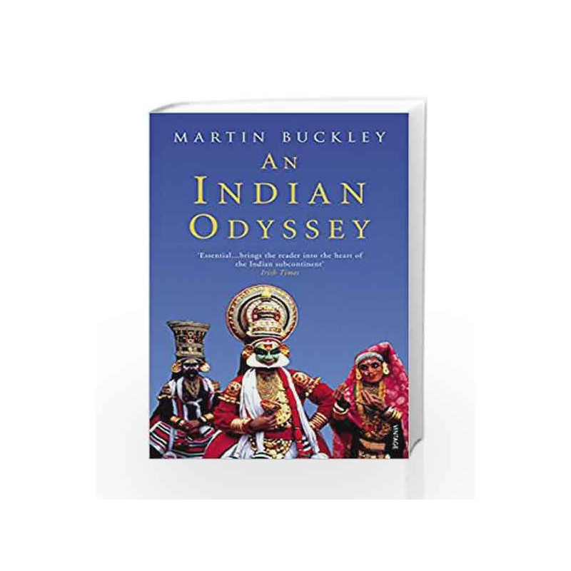 An Indian Odyssey by BUCKLEY MARTIN Book-9780099458906