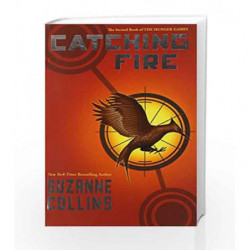 Catching Fire: The Hunger Games (Book 2) by COLLINS SUZANNE Book-9788184774009