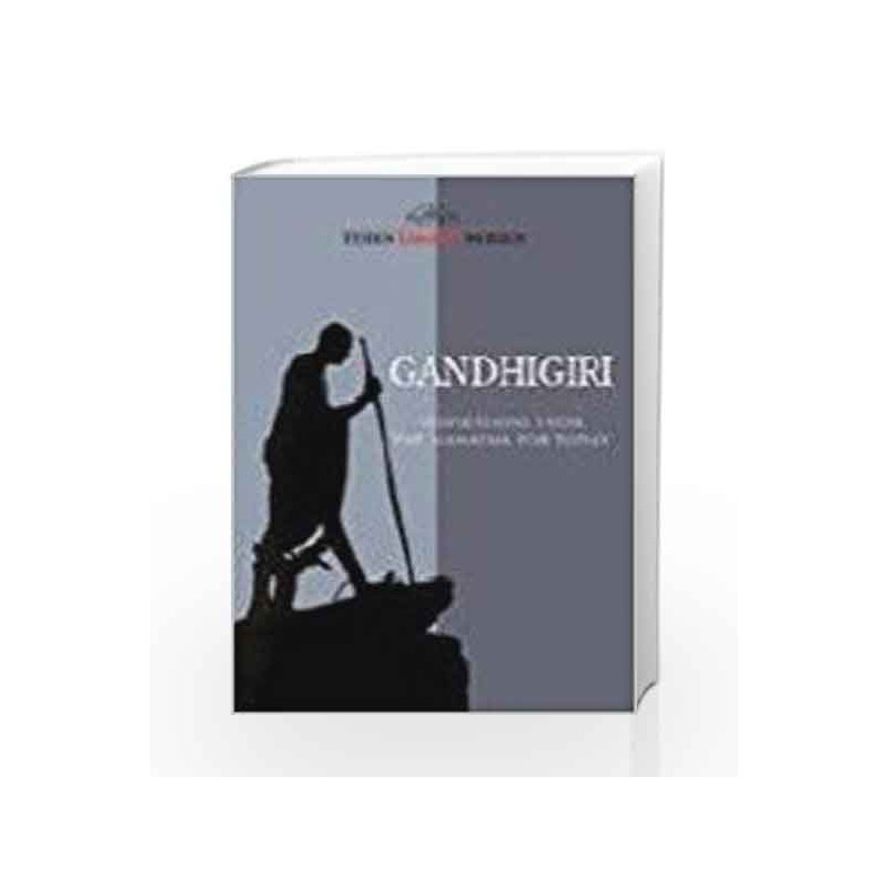Gandhigiri - Inspirations from the Mahatma for Today by NA Book-9788189906757