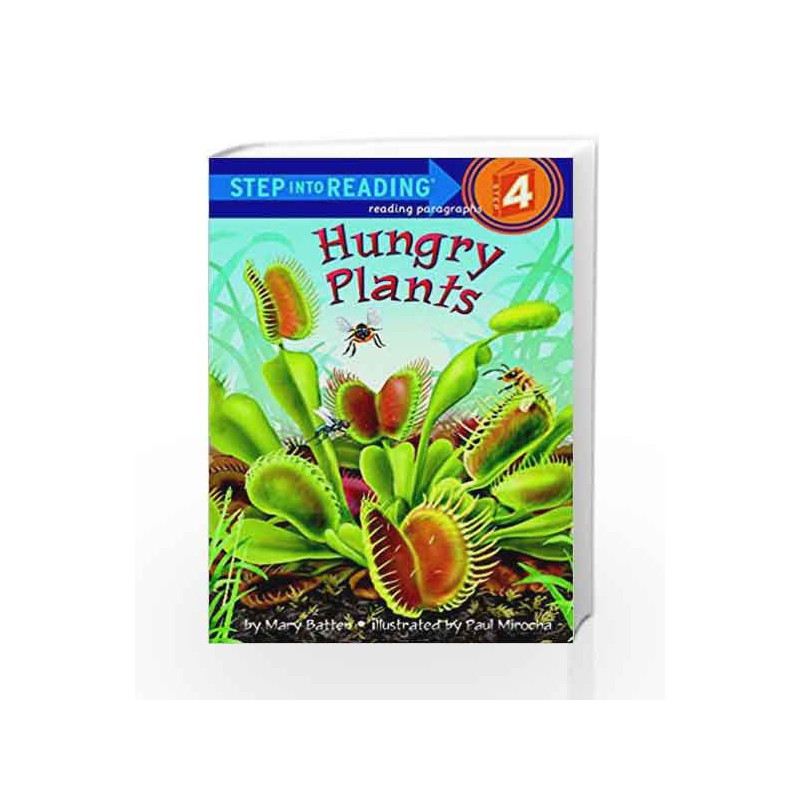 Hungry Plants (Step into Reading) by Mary Batten Book-9780375825330