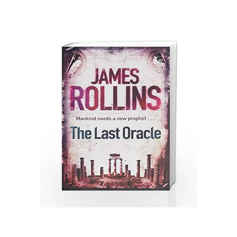 The Last Oracle (SIGMA FORCE) by ROLLINS JAMES Book-9781409102113