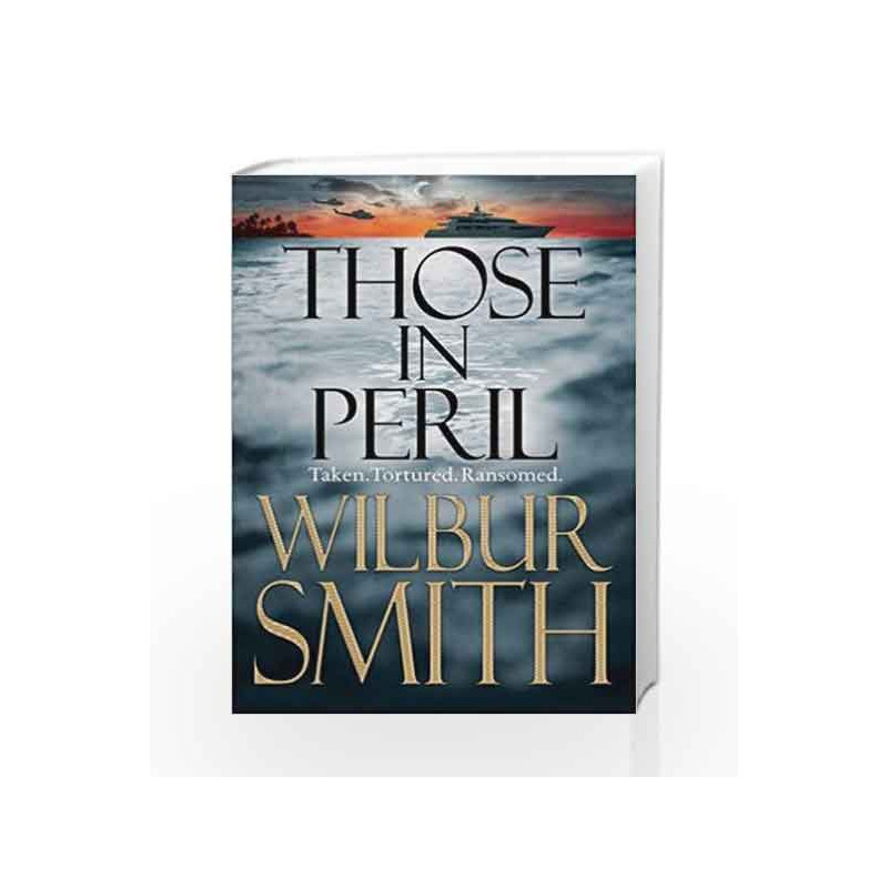 Those in Peril (Hector Cross) by Wilbur Smith Book-9780330545266
