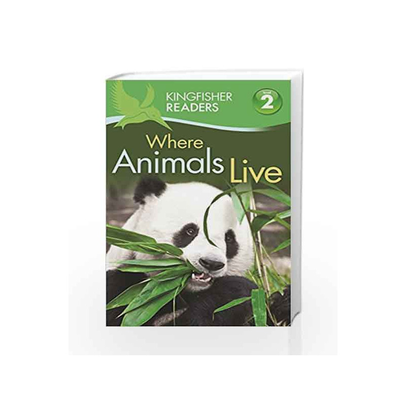 Where Animal Live (Kingfisher Readers Level 2) by Stones, Brenda Book-9780753430538