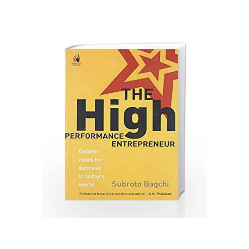 The High-Performance Entrepreneur by Bagchi, Subroto Book-9780143064268