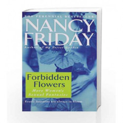 Forbidden Flowers: More Women's Sexual Fantasies by Nancy Friday Book-9780671741020