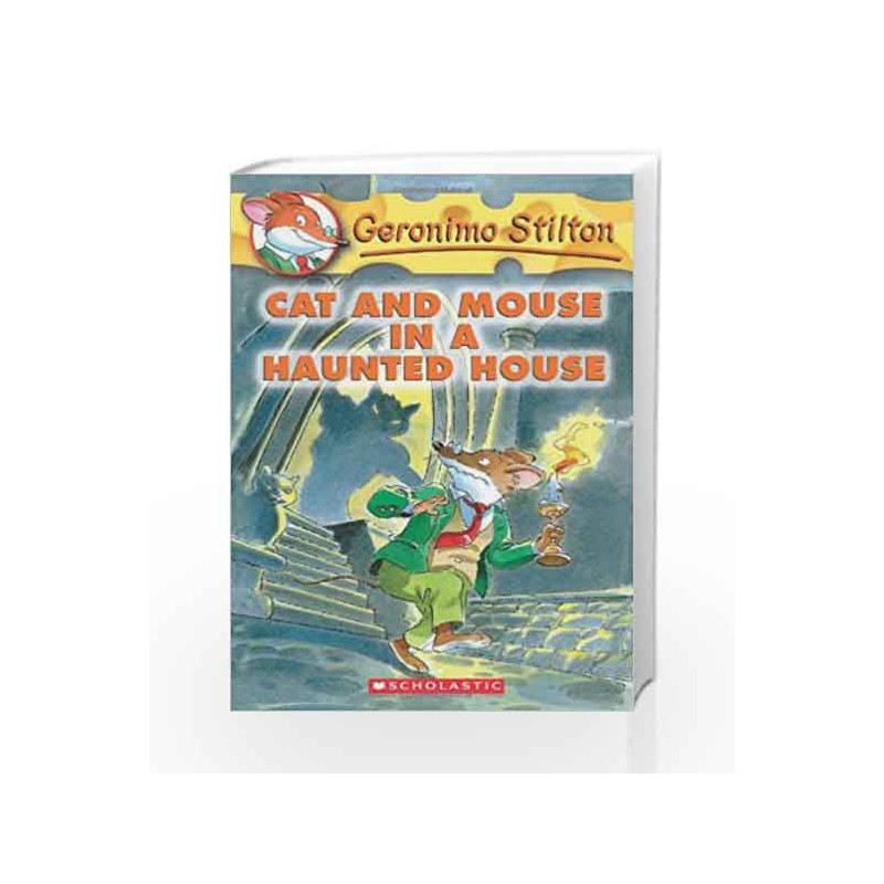 Cat and Mouse in a Haunted House: 3: 03 (Geronimo Stilton) by Geronimo Stilton Book-9780439559652
