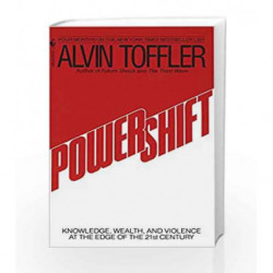 Powershift: Knowledge, Wealth, and Violence at the Edge of the 21st Century by Alvin Toffler Book-9780553292152