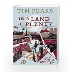In A Land Of Plenty by Tim Pears Book-9780099538004