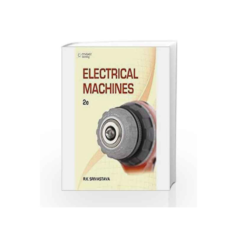 Electrical Machines by R.K Srivastava Book-9788131517994